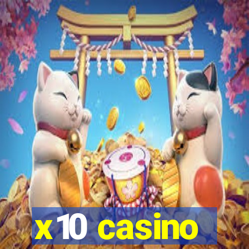 x10 casino